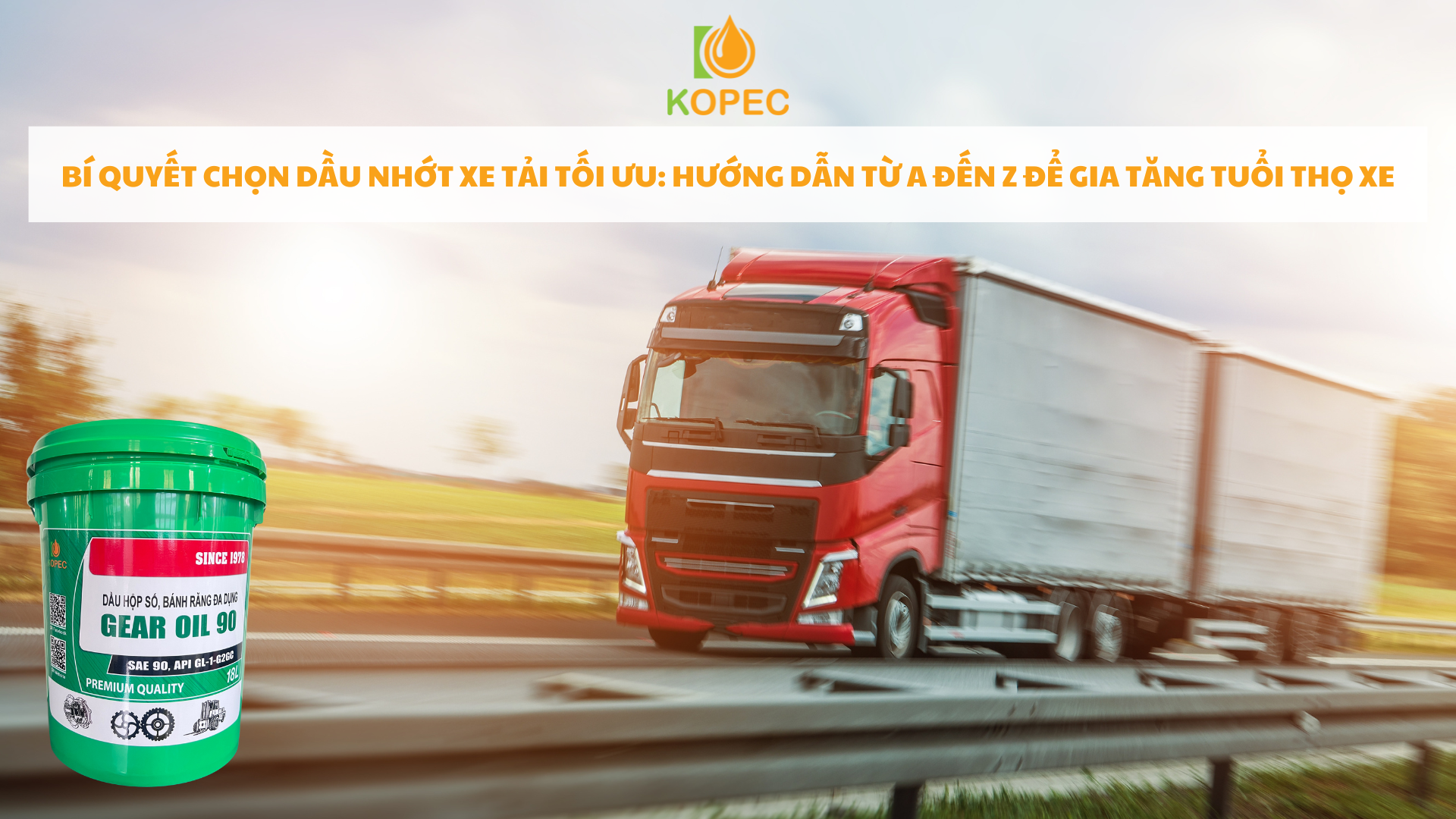 Read more about the article Bí Quyết Chọn Dầu Nhớt Xe Tải Tối Ưu: Hướng Dẫn Từ A Đến Z Để Gia Tăng Tuổi Thọ Xe