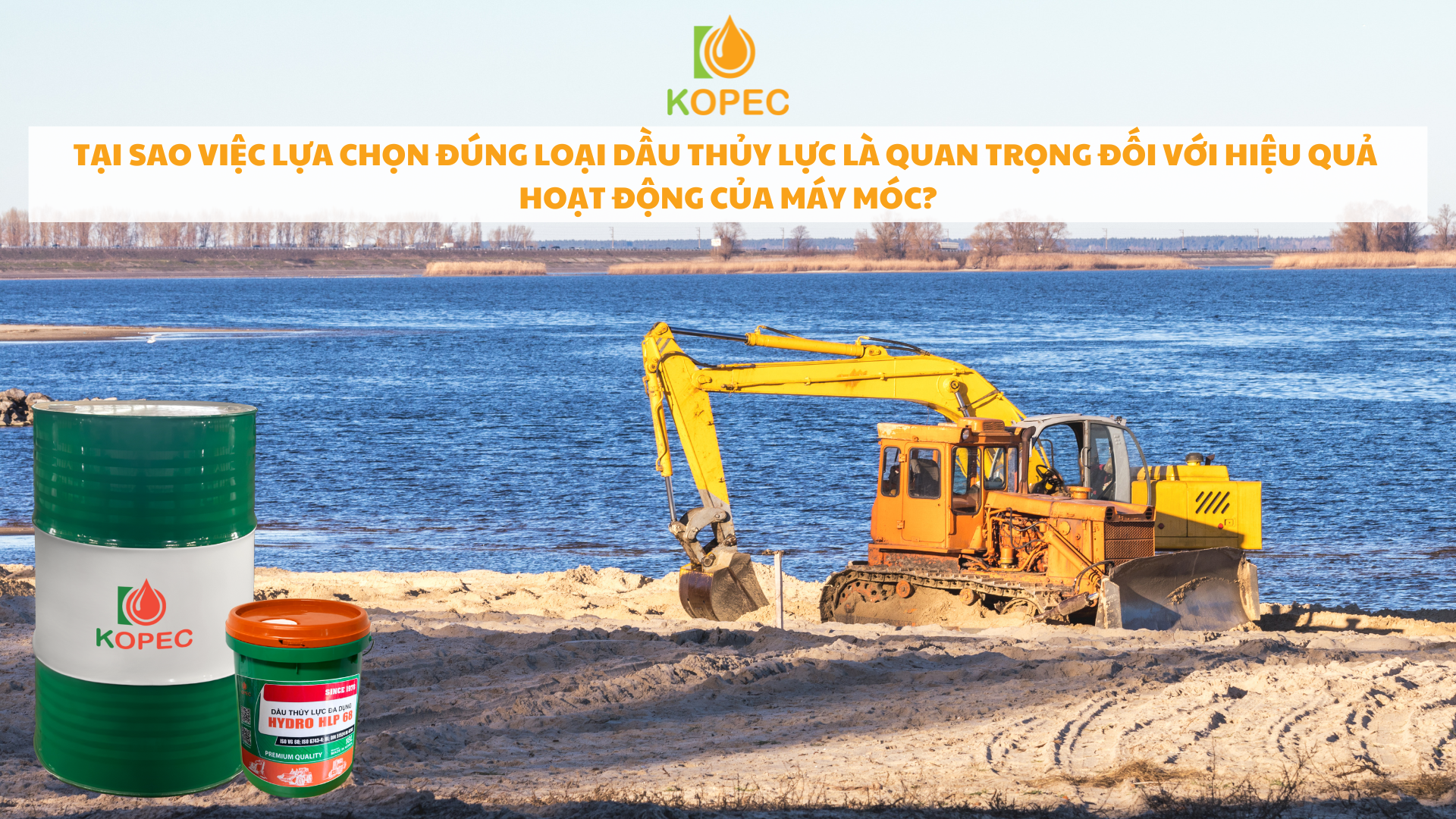 Read more about the article Tại Sao Việc Lựa Chọn Đúng Loại Dầu Thủy Lực Là Quan Trọng Đối Với Hiệu Quả Hoạt Động Của Máy Móc?